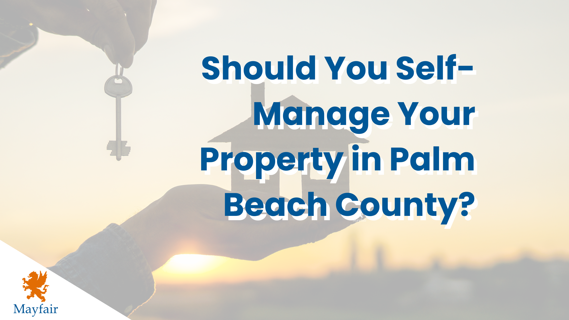 Should You Self-Manage Your Property in Palm Beach County?